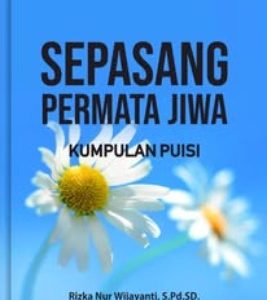 Sepasang Permata Jiwa: Kumpulan Puisi