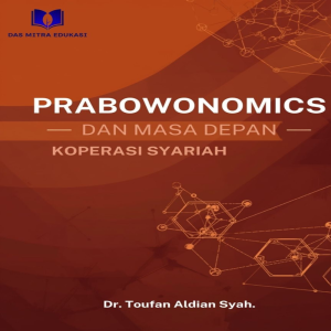 Prabowonomics dan Masa Depan Koperasi Syariah